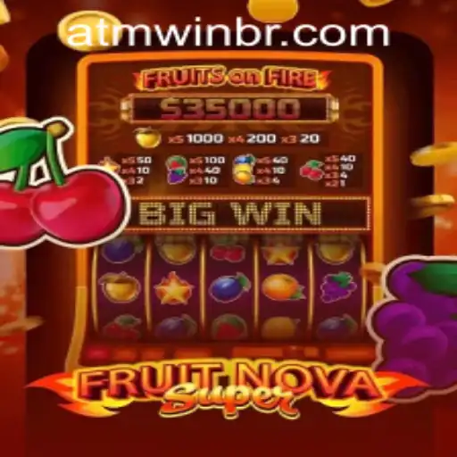 Exploring FruitNovaSuper: A Fresh Gaming Experience with atmwin PH Login