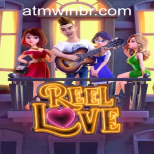 ReelLove: A Thrilling Gaming Experience with atmwin PH Login